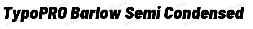 TypoPRO Barlow Semi Condensed Bold字体转换